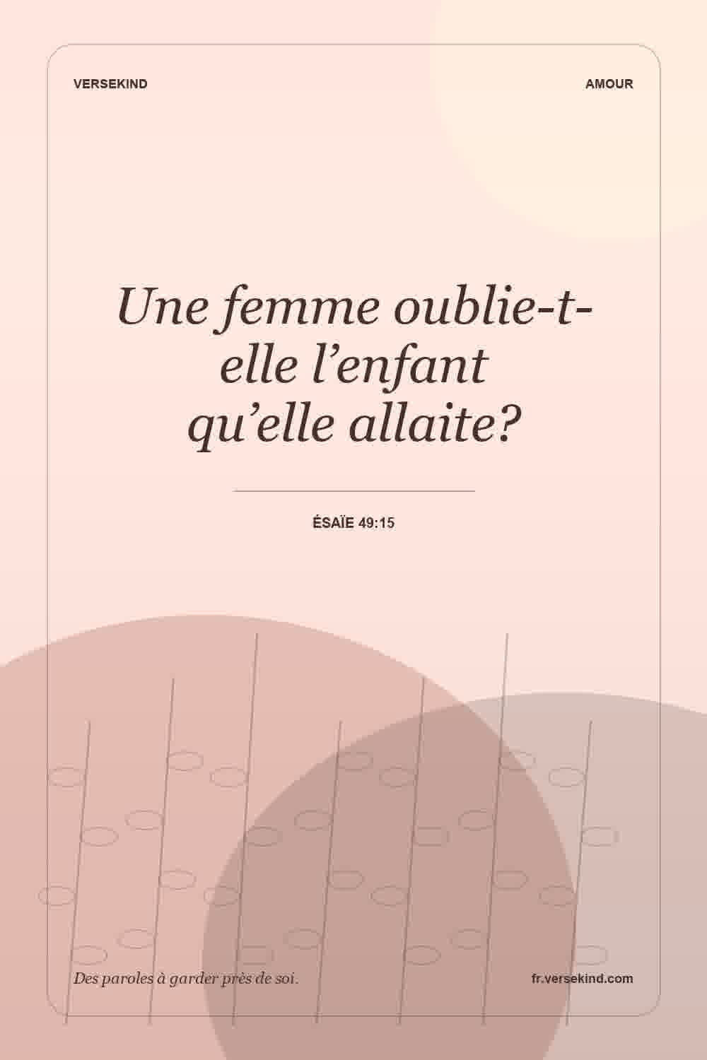 Une femme oublie-t-elle l’enfant qu’elle allaite? — Ésaïe 49:15