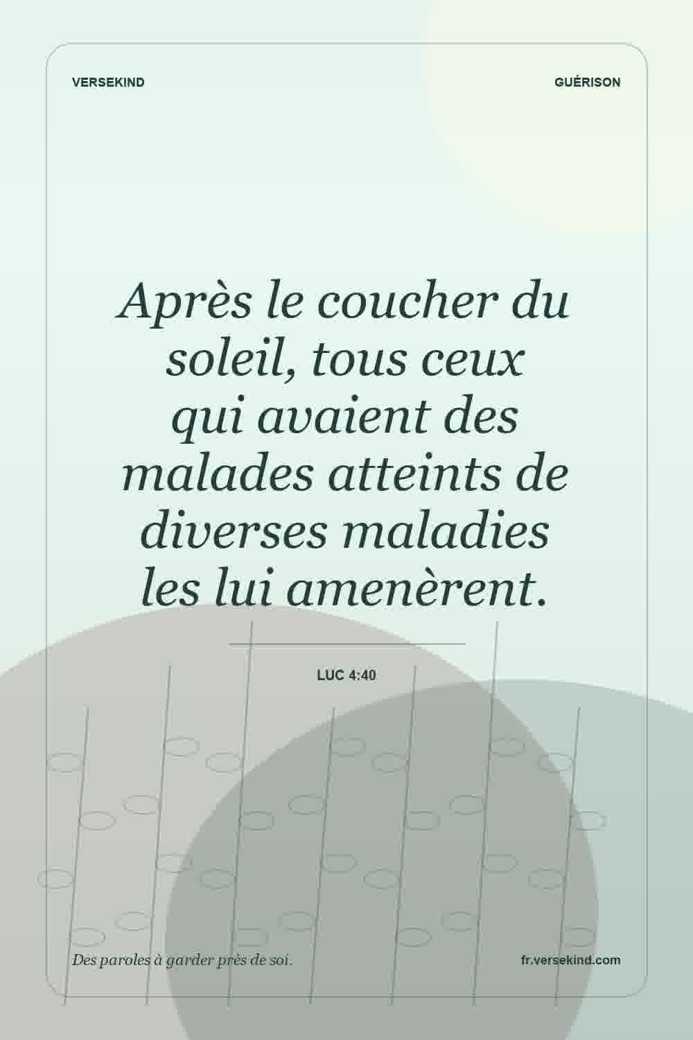 Après le coucher du soleil, tous ceux qui avaient des malades atteints de diverses maladies les lui amenèrent. — Luc 4:40